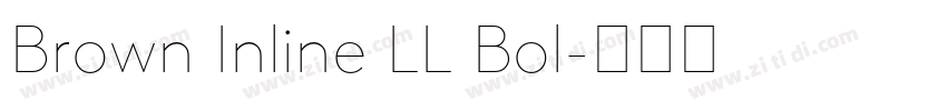 Brown Inline LL Bol字体转换